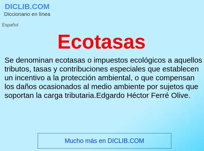 What is Ecotasas - meaning and definition