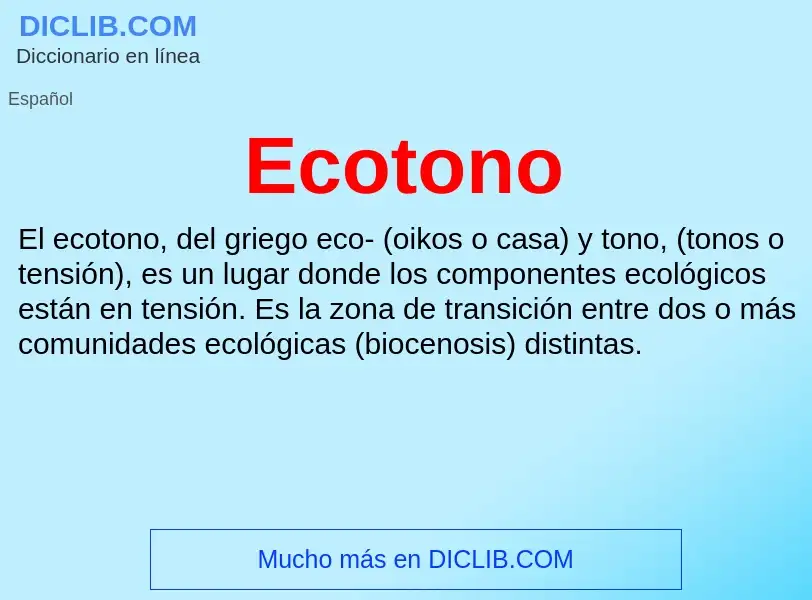 What is Ecotono - meaning and definition