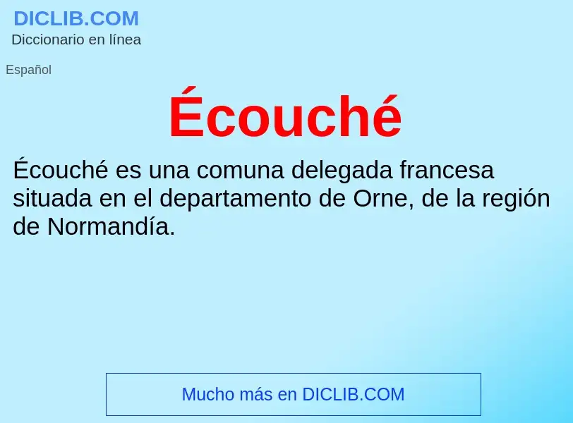 ¿Qué es Écouché? - significado y definición