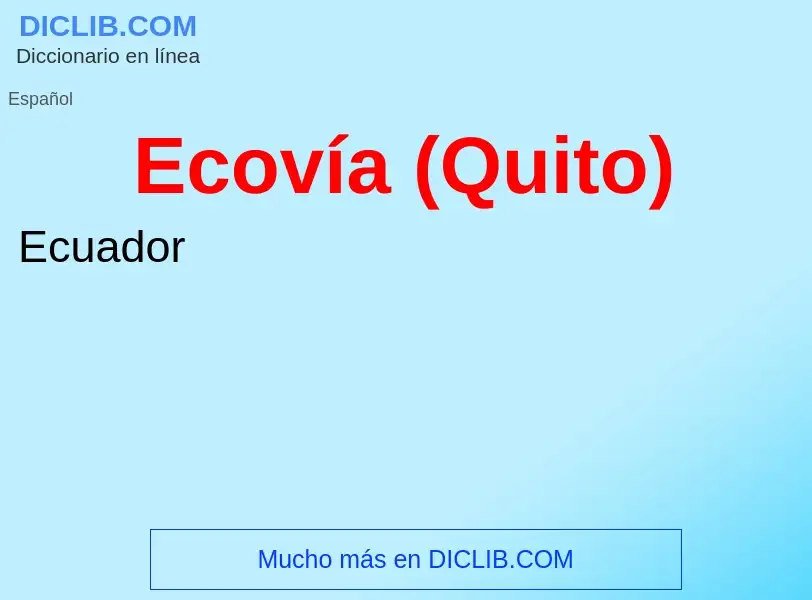 Wat is Ecovía (Quito) - definition