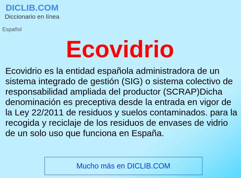 What is Ecovidrio - meaning and definition