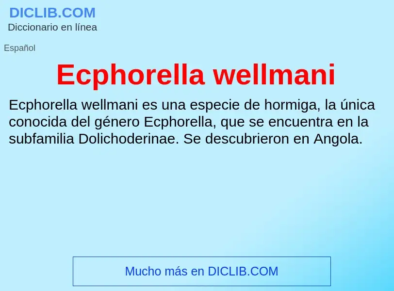 What is Ecphorella wellmani - meaning and definition