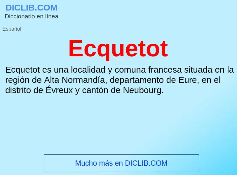 What is Ecquetot - meaning and definition