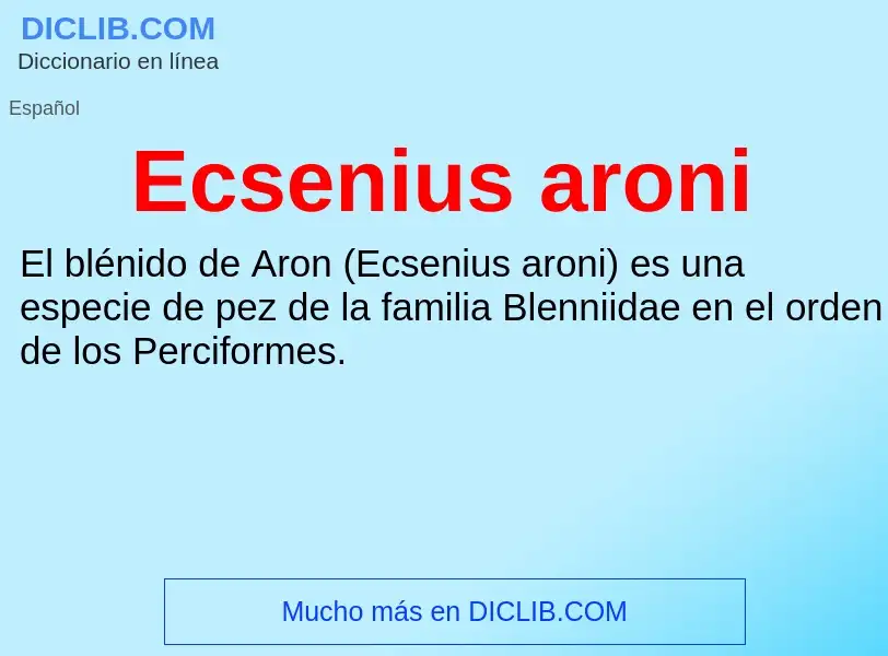 What is Ecsenius aroni - meaning and definition