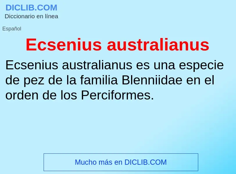 What is Ecsenius australianus - meaning and definition