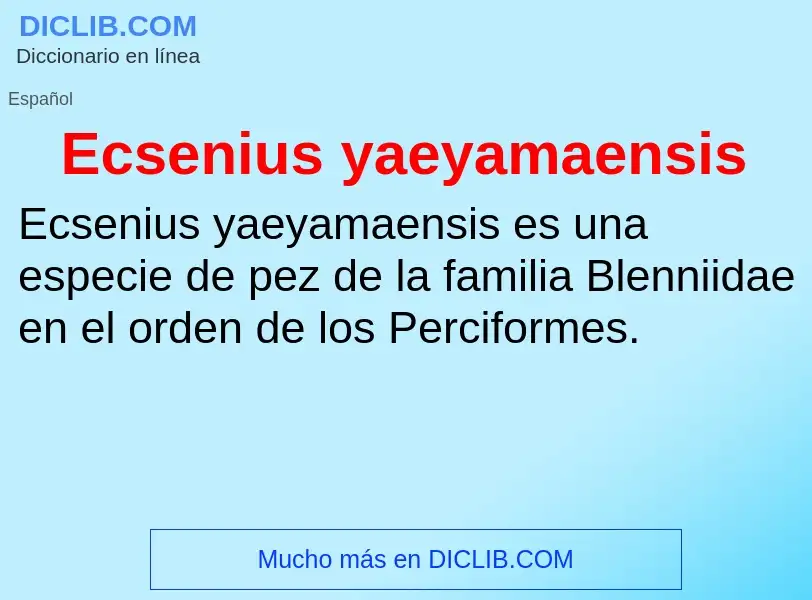 What is Ecsenius yaeyamaensis - meaning and definition