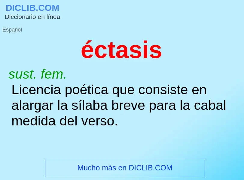 ¿Qué es éctasis? - significado y definición