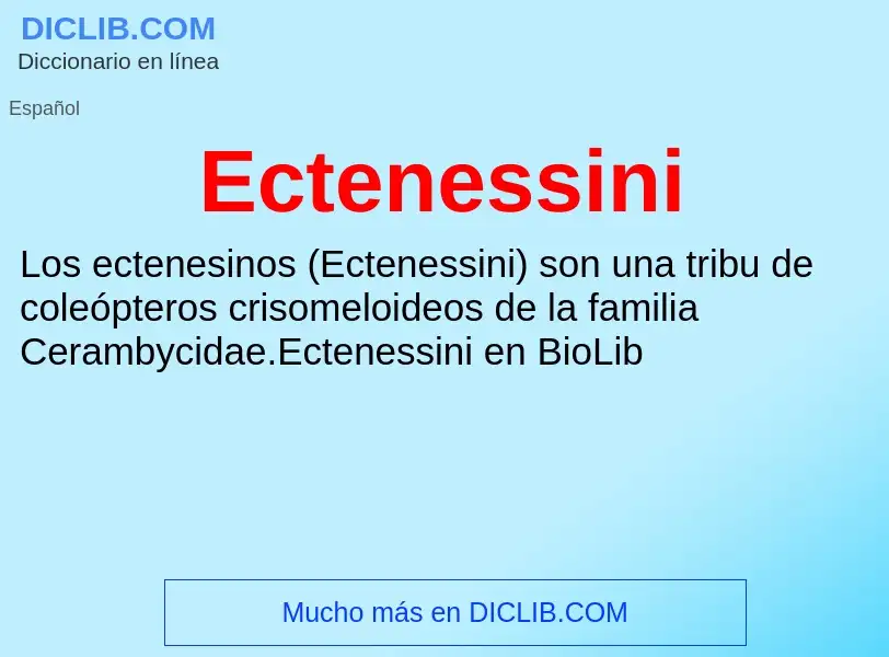 What is Ectenessini - meaning and definition