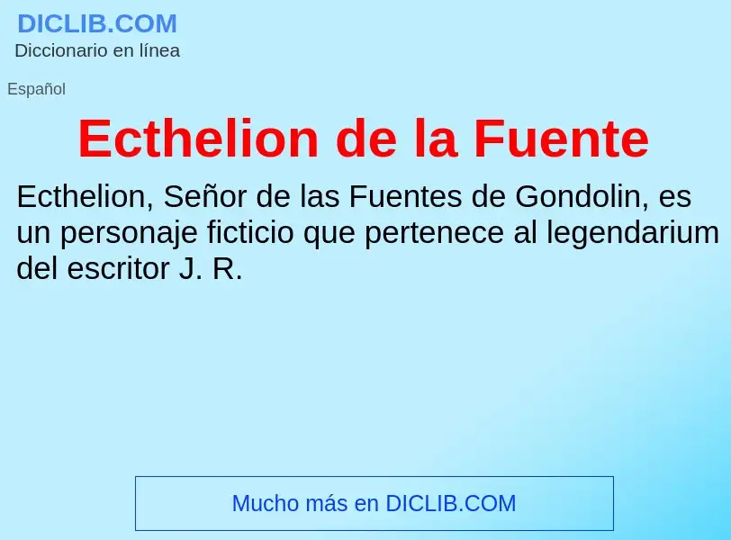 What is Ecthelion de la Fuente - meaning and definition