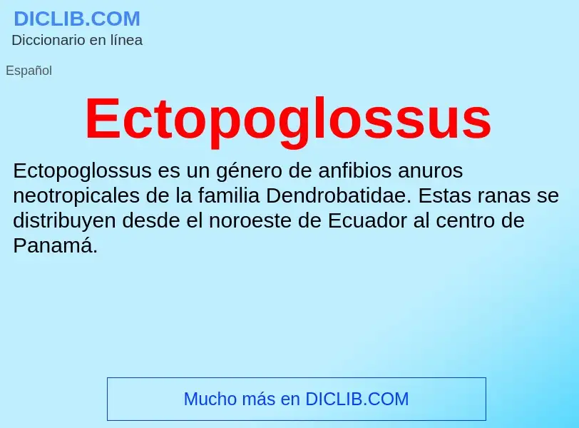 What is Ectopoglossus - meaning and definition