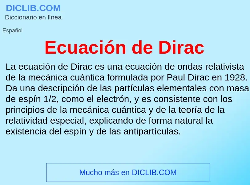 ¿Qué es Ecuación de Dirac? - significado y definición