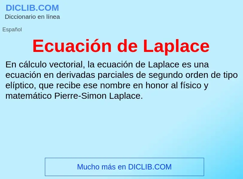 What is Ecuación de Laplace - meaning and definition