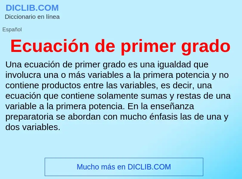 Что такое Ecuación de primer grado - определение