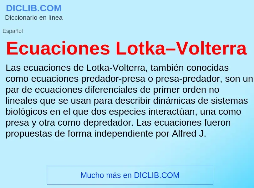 Что такое Ecuaciones Lotka–Volterra - определение