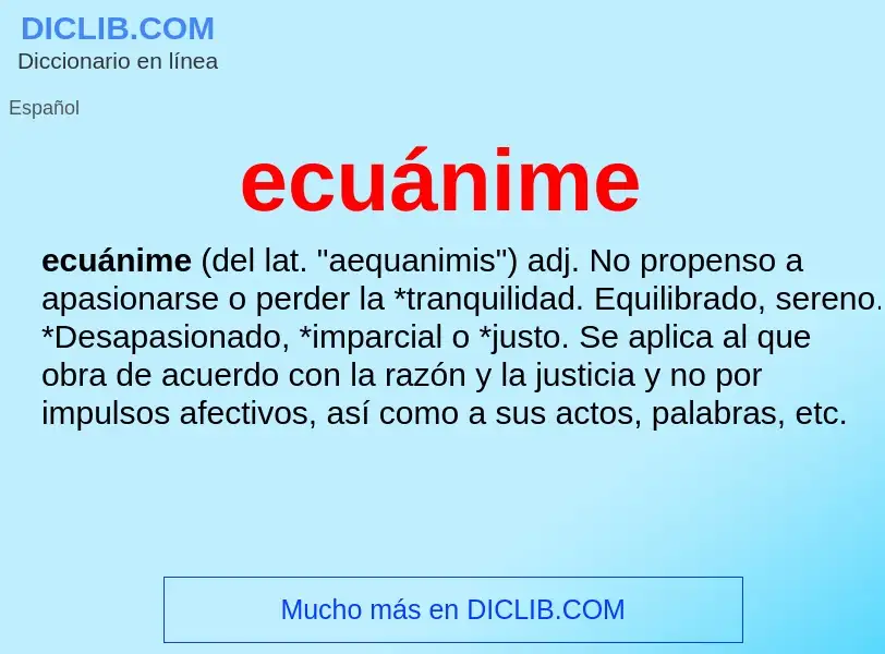 Wat is ecuánime - definition