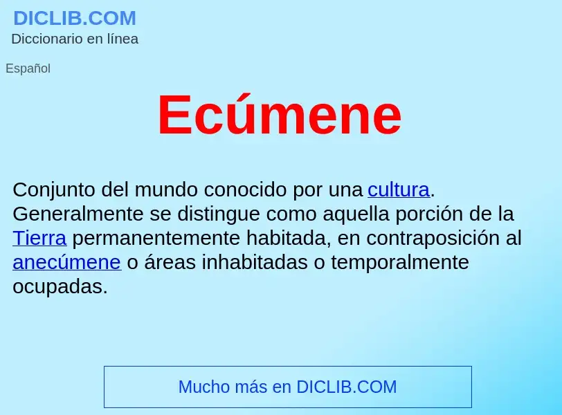 ¿Qué es Ecúmene ? - significado y definición