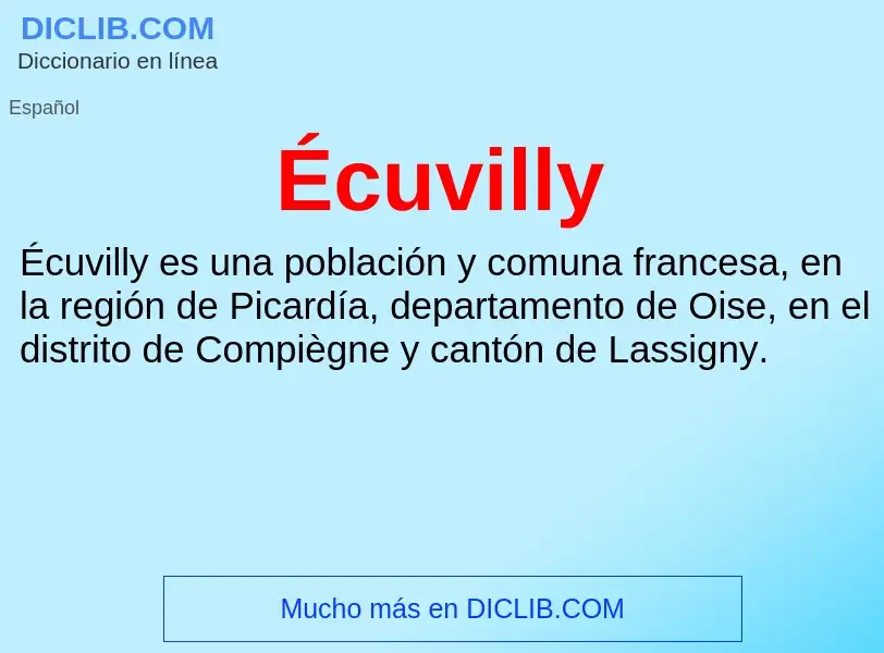 ¿Qué es Écuvilly? - significado y definición