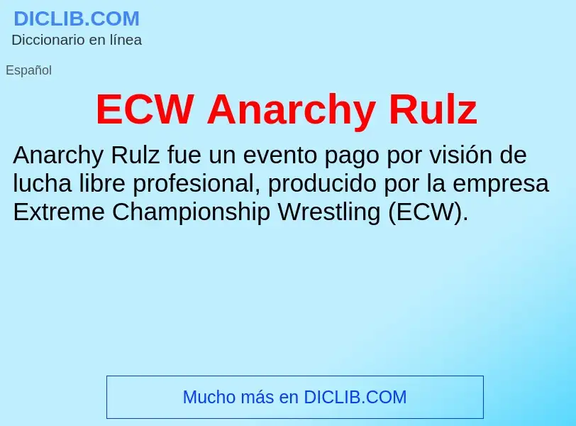 Что такое ECW Anarchy Rulz - определение