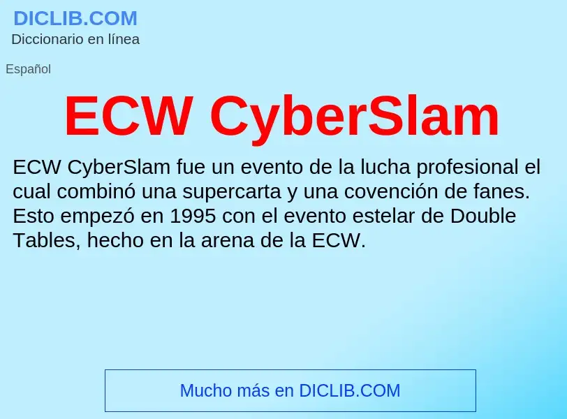 What is ECW CyberSlam - meaning and definition