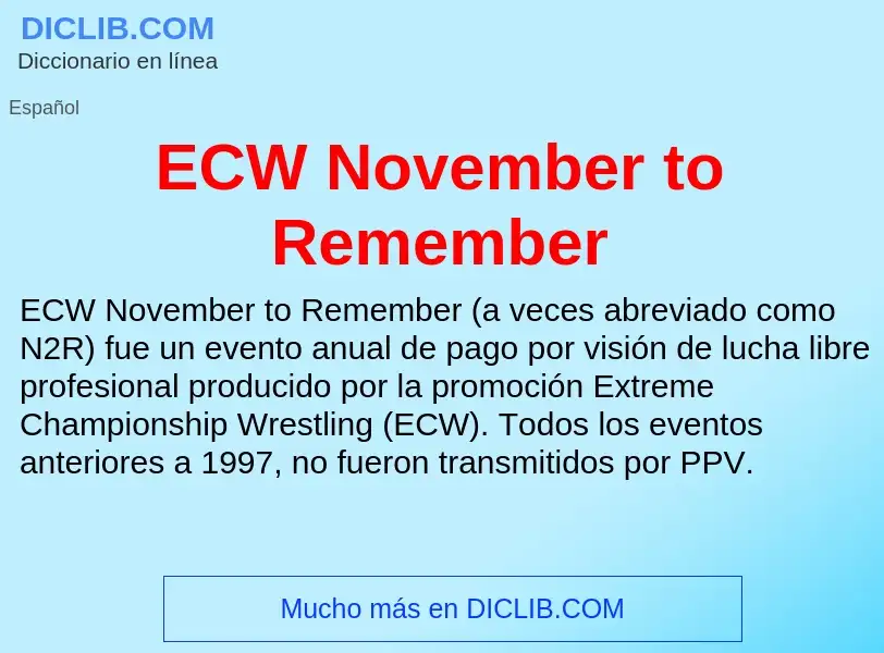 What is ECW November to Remember - meaning and definition