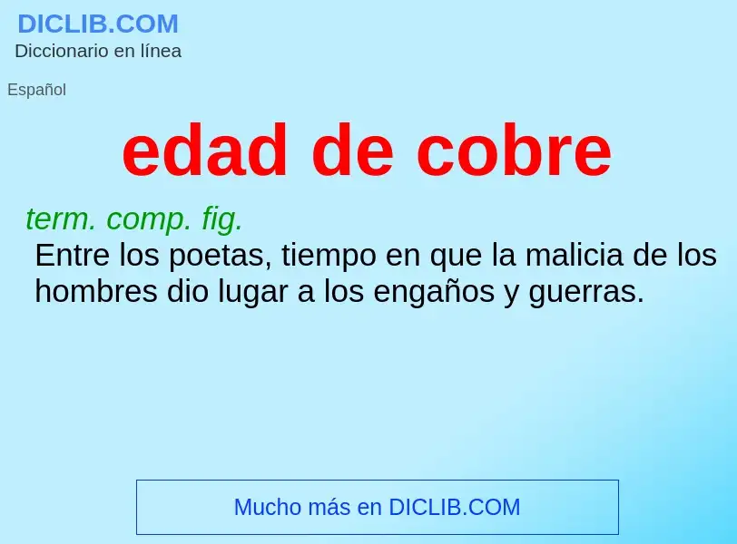 Wat is edad de cobre - definition