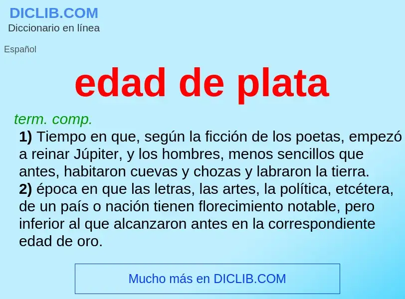 Wat is edad de plata - definition