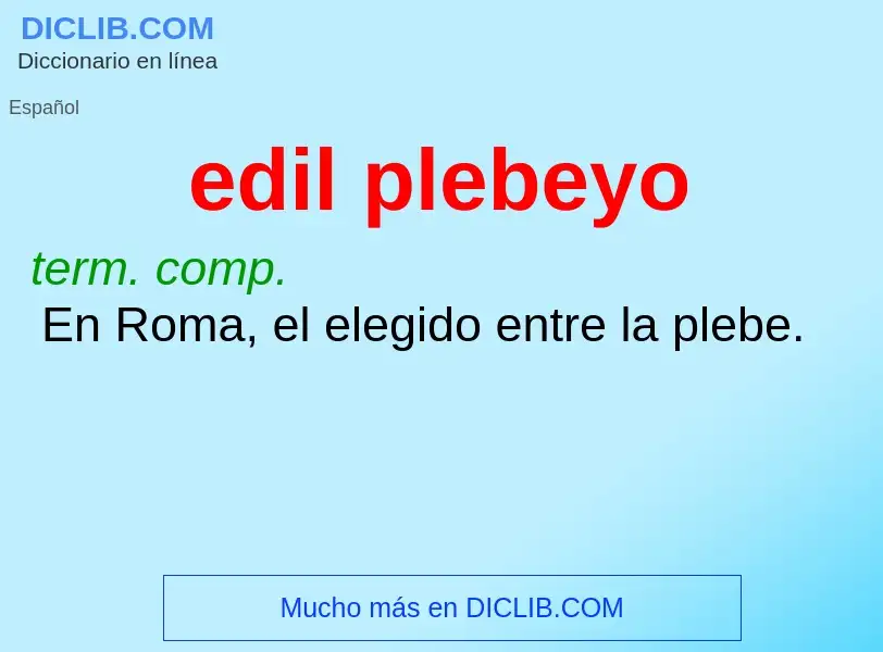 O que é edil plebeyo - definição, significado, conceito