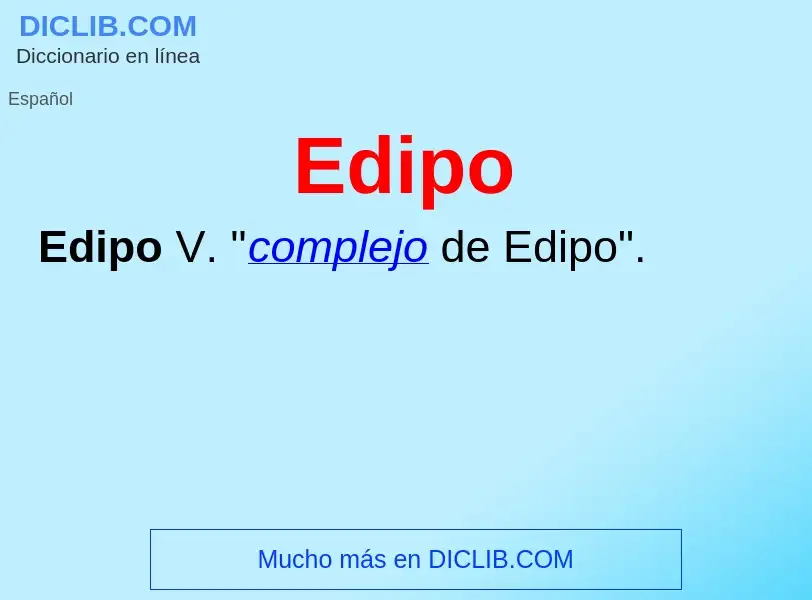 ¿Qué es Edipo? - significado y definición