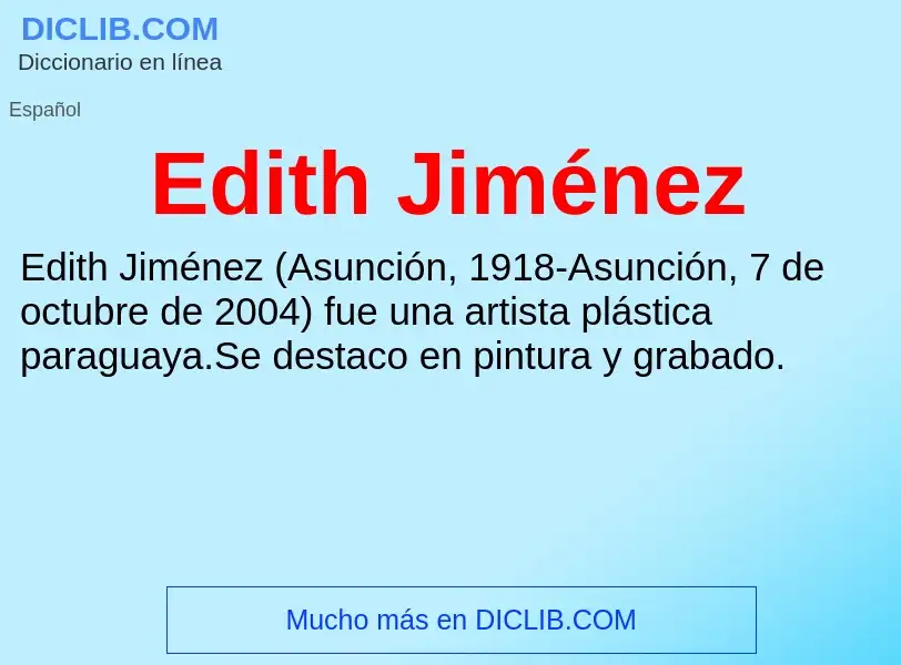 ¿Qué es Edith Jiménez? - significado y definición