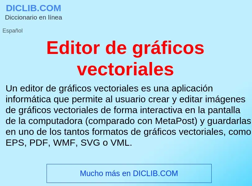 Что такое Editor de gráficos vectoriales - определение