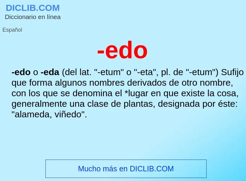 O que é -edo - definição, significado, conceito