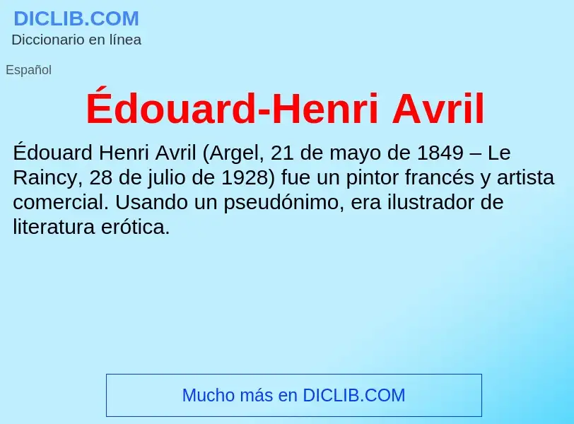 ¿Qué es Édouard-Henri Avril? - significado y definición