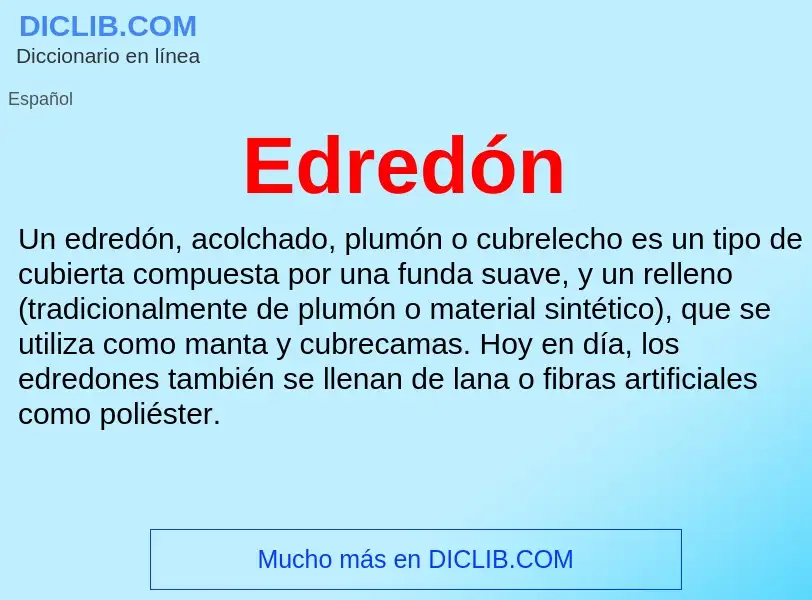 O que é Edredón - definição, significado, conceito