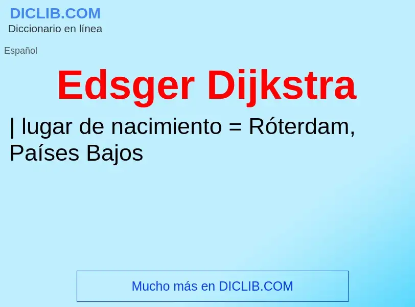 What is Edsger Dijkstra - definition