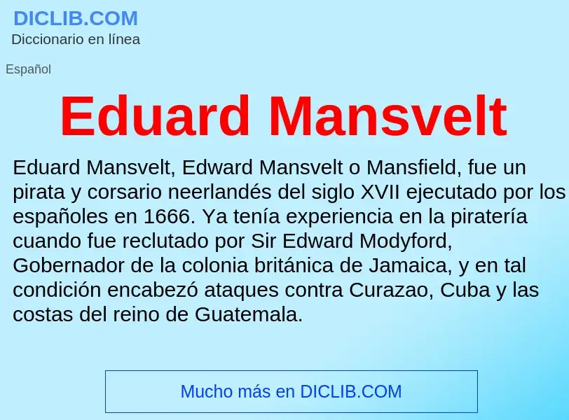 ¿Qué es Eduard Mansvelt? - significado y definición