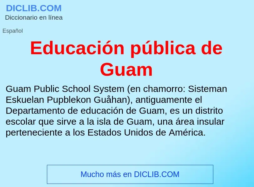 ¿Qué es Educación pública de Guam? - significado y definición