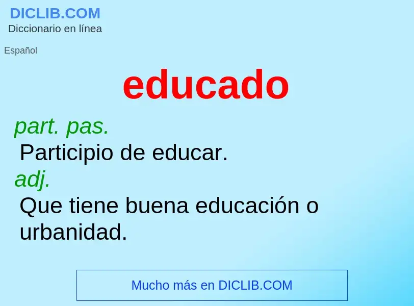 What is educado - definition