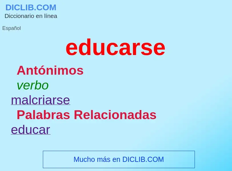 What is educarse - meaning and definition