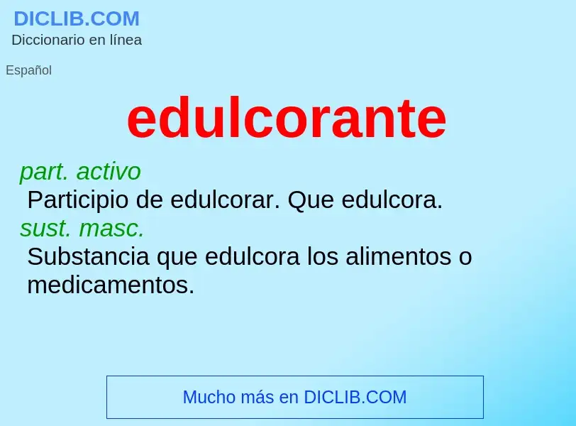 ¿Qué es edulcorante? - significado y definición