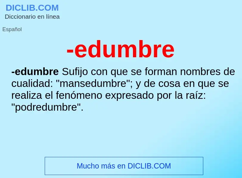 Wat is -edumbre - definition