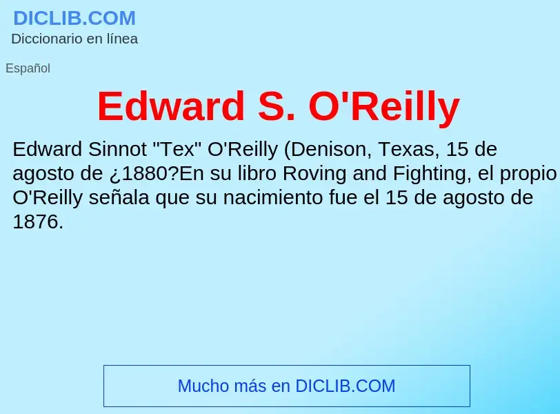 What is Edward S. O'Reilly - meaning and definition