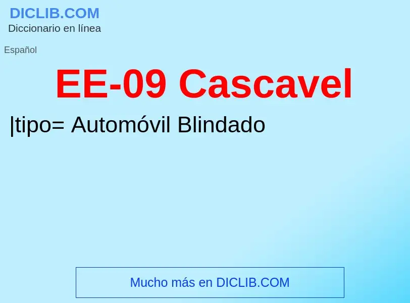 Che cos'è EE-09 Cascavel - definizione