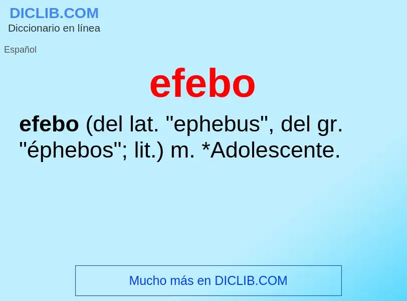 What is efebo - meaning and definition