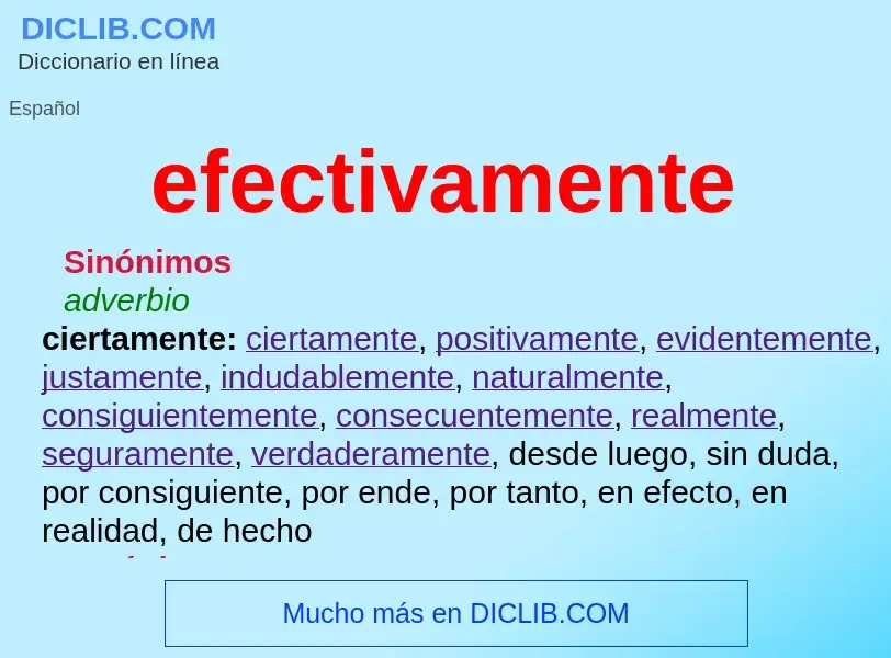 Wat is efectivamente - definition