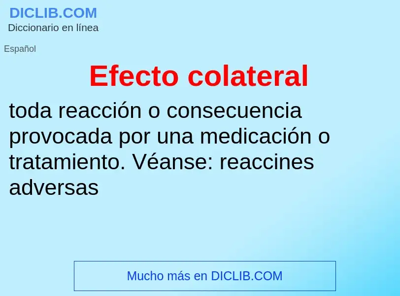 ¿Qué es Efecto colateral? - significado y definición