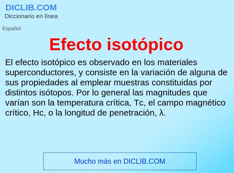 Was ist Efecto isotópico - Definition