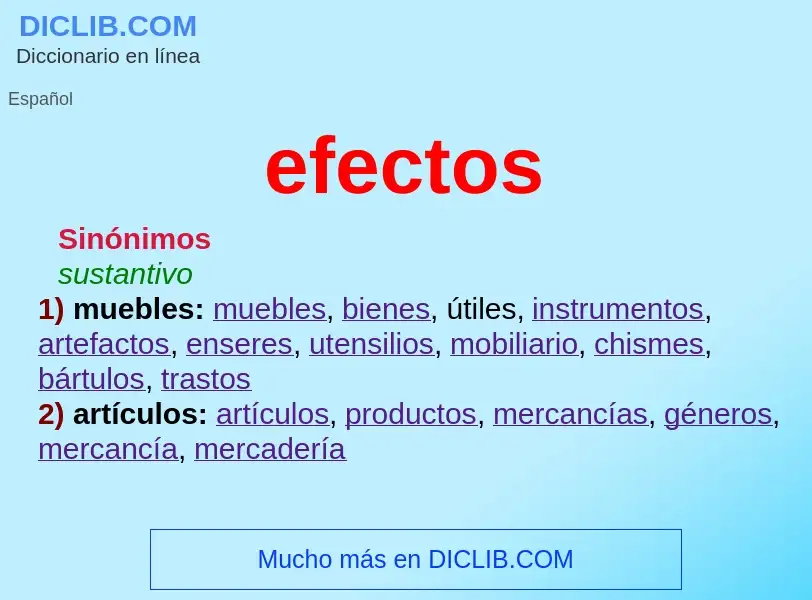 ¿Qué es efectos? - significado y definición