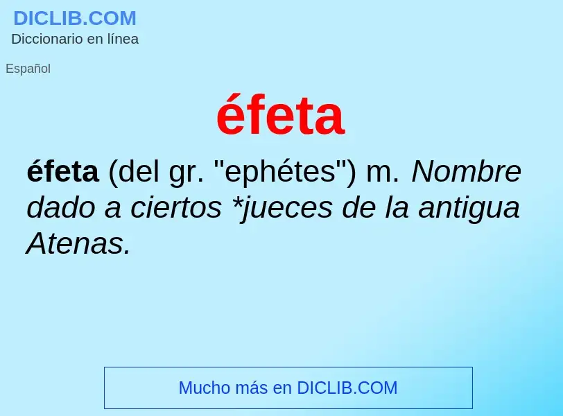 ¿Qué es éfeta? - significado y definición