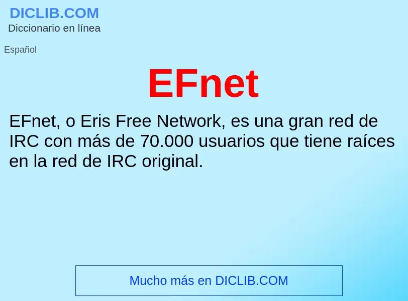 Что такое EFnet - определение