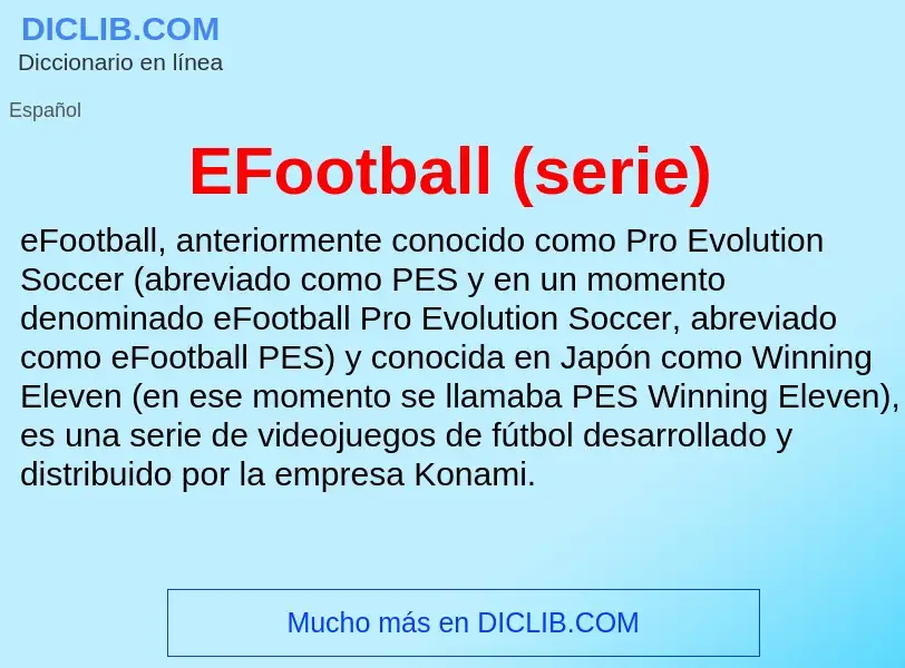 Qu'est-ce que EFootball (serie) - définition